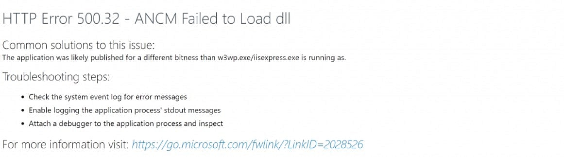 Cover image for How to fix "HTTP Error 500.32 - ANCM Failed to Load dll"