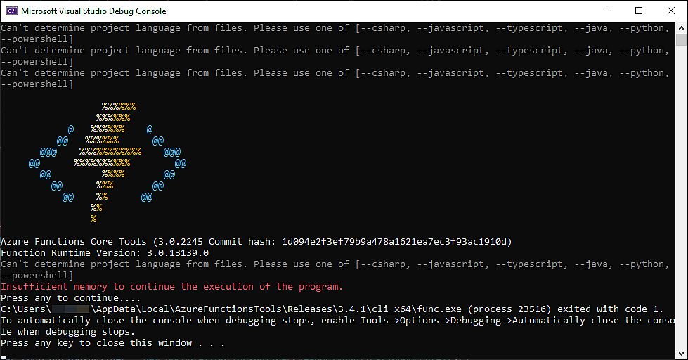 Cover image for How to resolve error "Insufficient memory to continue the execution of the program." when debugging Azure Functions locally?