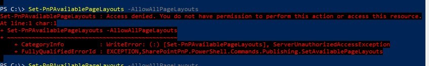 Cover image for How to fix "Access denied" errors when running "Set-PnPAvailablePageLayouts"?