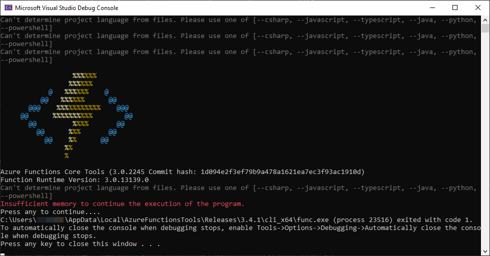 Cover image for How to resolve error "Insufficient memory to continue the execution of the program." when debugging Azure Functions locally?