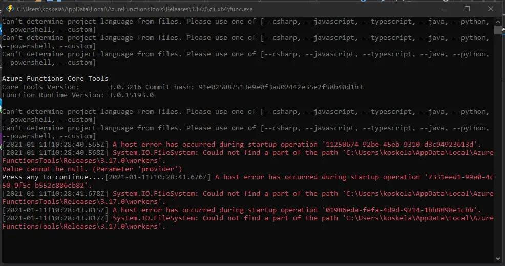 "System.IO.FileSystem: Could not find a part of the path \AppData\Local\AzureFunctionsTools\Releases\3.17.0\workers. Value cannot be null. (Parameter 'provider')" getting thrown when running Azure Functions locally.