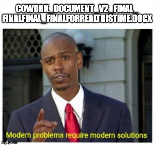 Modern problems require modern solutions meme with repeated _final filename joke