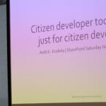 Citizen Developer tools session at SharePoint Saturday Houston