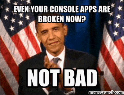 Obama congratulates you on your broken apps
