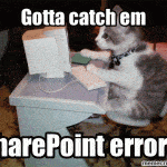 SharePoint cat fixing them errors