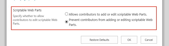 Selection to allow or prevent scriptable web parts - e.g. that is "Script Editor" and "Content Editor" web parts.