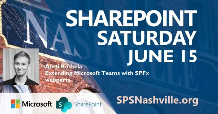 Koskela - SharePoint Saturday Nashville 2019 on 6/16 session.