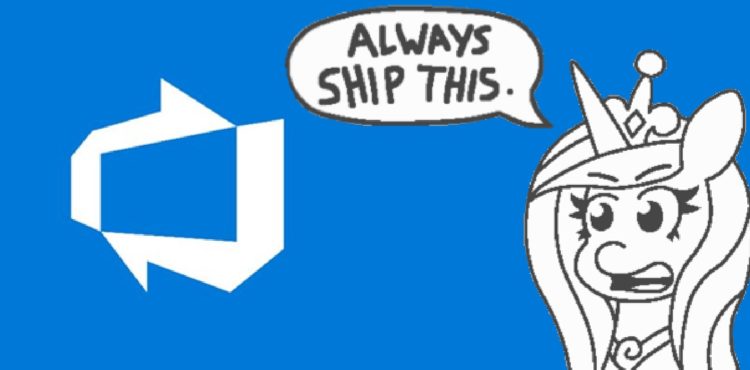 Always ship Azure DevOps.