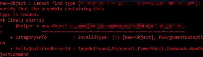 PowerShell throwing error "Cannot find type [typename]: Verify that the assembly containing this type is loaded." when we're trying to load our obfuscated assembly.