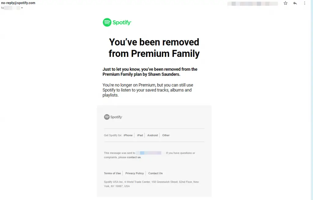 And then you're off the Spotify Family! Sorry, that was sweet as long as it lasted.