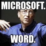 Microsoft. Word.