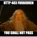 403 - You Shall Not Pass!