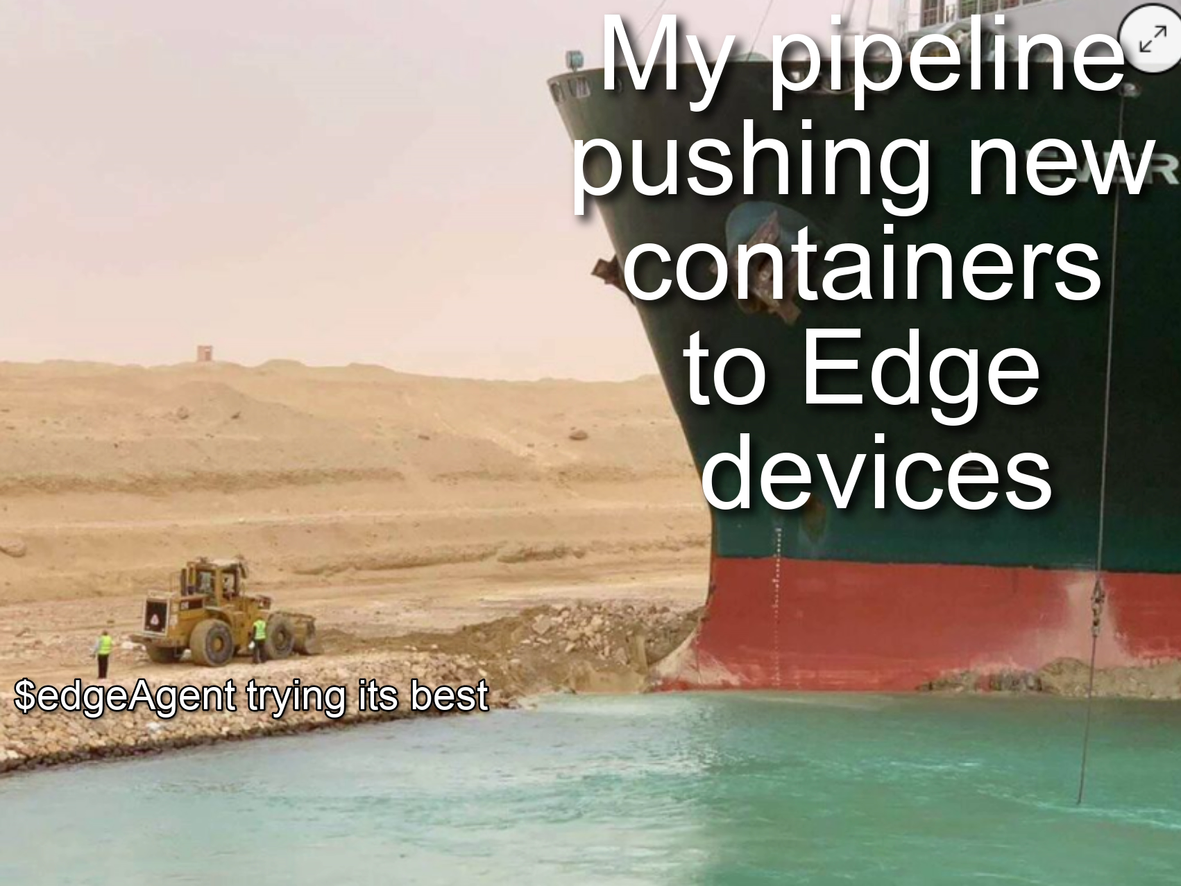 Pipeline overloading the poor $edgeAgent