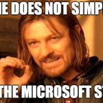 One does not simply use the Microsoft Store