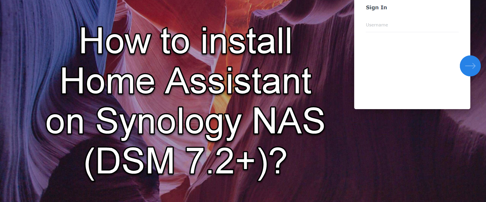 How to install Home Assistant on Synology NAS (DSM 7.2)?