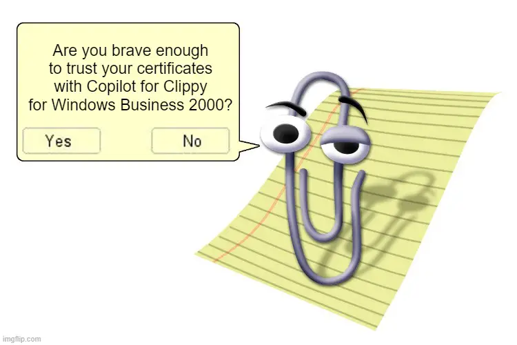 Clippy will take over your certificates